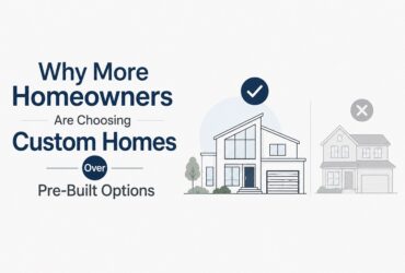 Homes Over Pre-Built Options